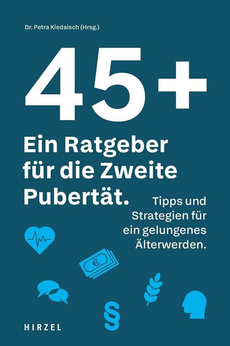 Georg Eberhardt: 45 plus: Ein Ratgeber für die Zweite Pubertät, Buch