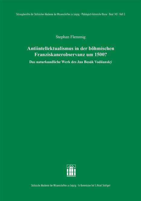 Stephan Flemmig: Antiintellektualismus in der böhmischen Franziskanerobservanz um 1500?, Buch