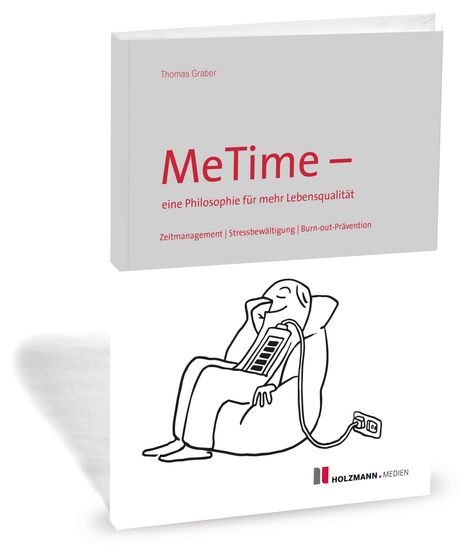 Thomas Graber: MeTime - eine Philosophie für mehr Lebensqualität, Buch