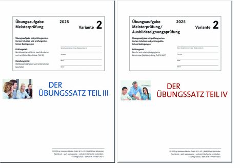 Links: "Übungsaufgabe Meisterprüfung 2025 Variante 2", "DER ÜBUNGSSATZ TEIL III". Rechts: "DER ÜBUNGSSATZ TEIL IV".