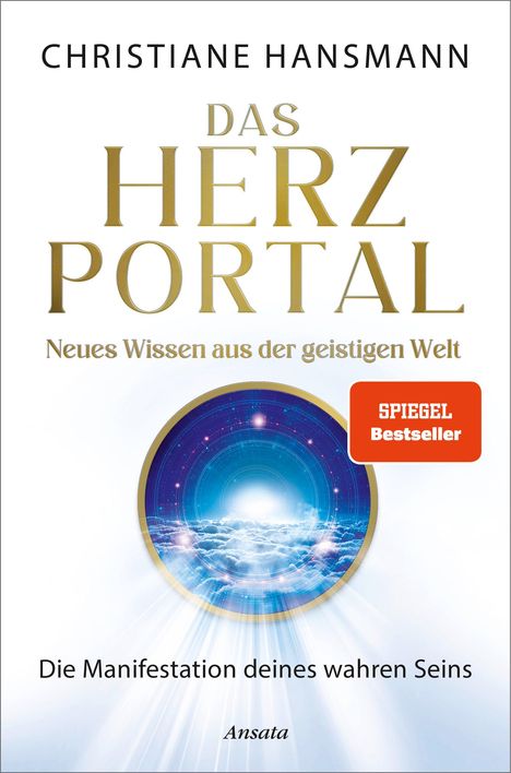 Christiane Hansmann: Das Herzportal - Neues Wissen aus der geistigen Welt, Buch