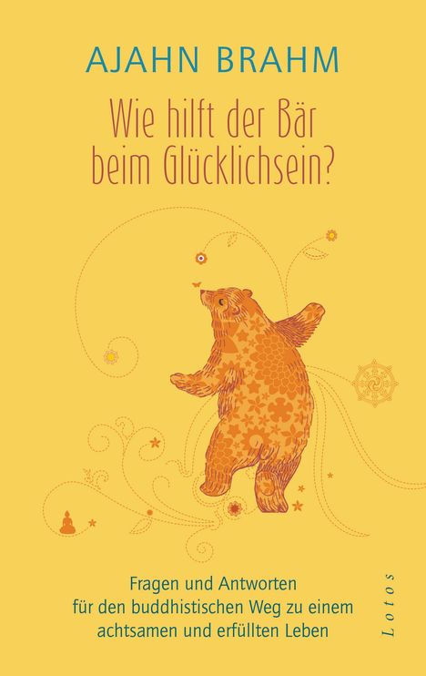 Ajahn Brahm: Wie hilft der Bär beim Glücklichsein?, Buch