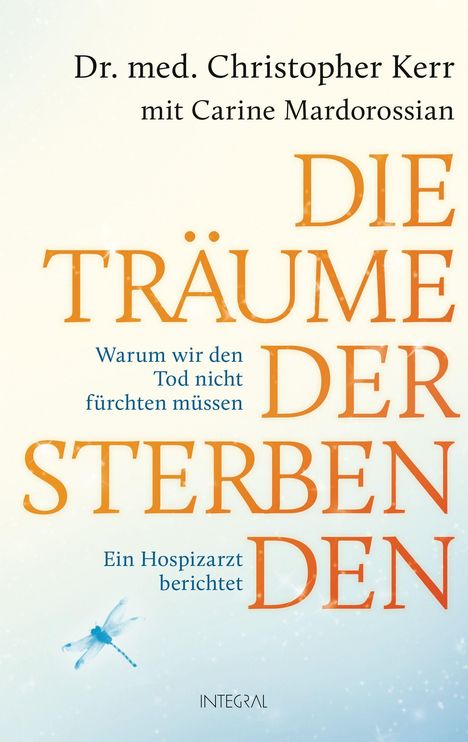 Christopher Kerr: Die Träume der Sterbenden, Buch