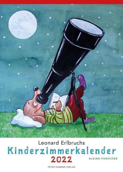 Leonard Erlbruch: Erlbruch, L: Leonard Erlbruchs Kinderzimmerkalender 2022, Kalender