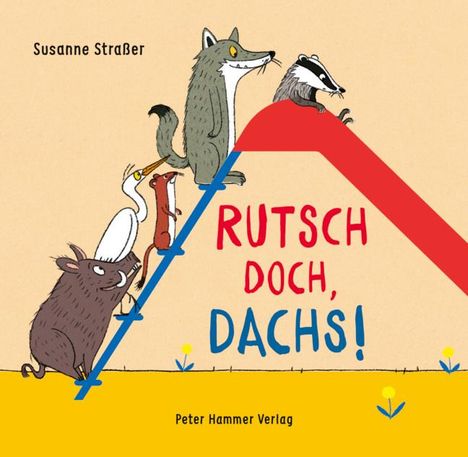 Susanne Straßer: Rutsch doch, Dachs!, Buch