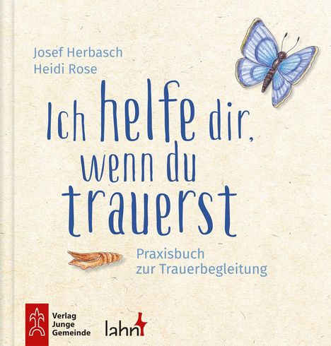 Ich helfe dir, wenn du trauerst, Buch