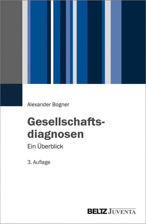 Alexander Bogner: Gesellschaftsdiagnosen, Buch