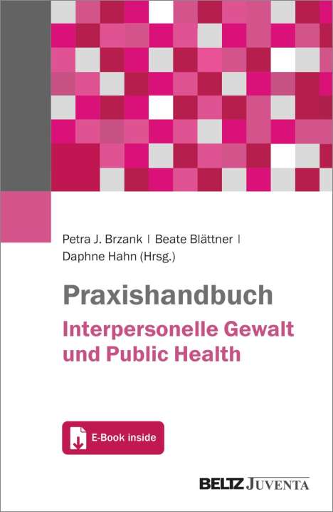 Praxishandbuch Interpersonelle Gewalt und Public Health, 2 Bücher