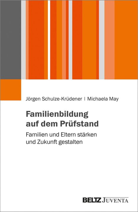 Jörgen Schulze-Krüdener: Familienbildung auf dem Prüfstand, Buch