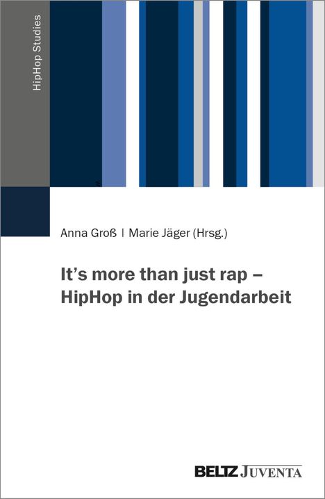 It's more than just rap - HipHop in der Jugendarbeit, Buch