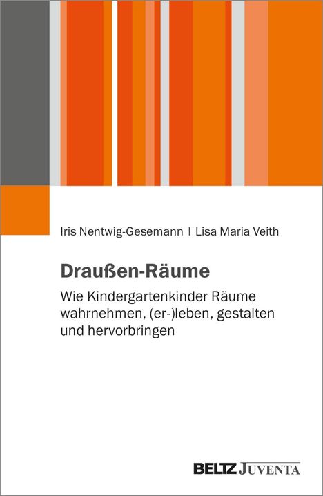 Iris Nentwig-Gesemann: Draußen-Räume, Buch