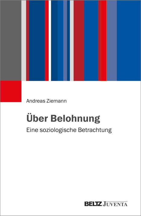 Andreas Ziemann: Über Belohnung, Buch