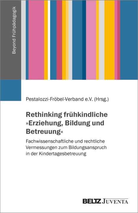 Rethinking frühkindliche 'Erziehung, Bildung und Betreuung', Buch