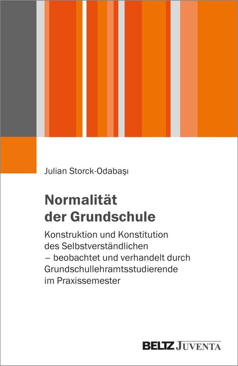 Julian Storck-Odaba¿i: Normalität der Grundschule, Buch