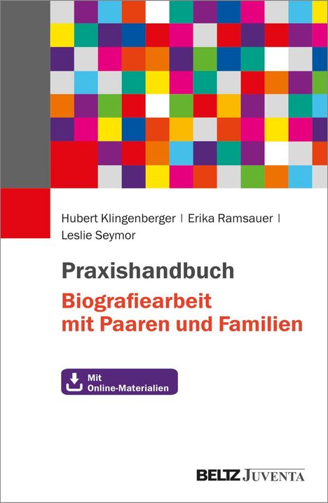 Hubert Klingenberger: Praxishandbuch Biografiearbeit mit Paaren und Familien, Buch