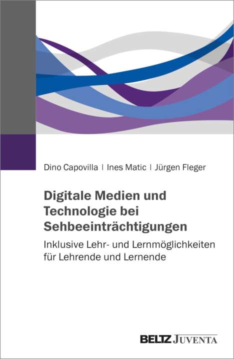 Dino Capovilla: Digitale Medien und Technologie bei Sehbeeinträchtigungen, Buch