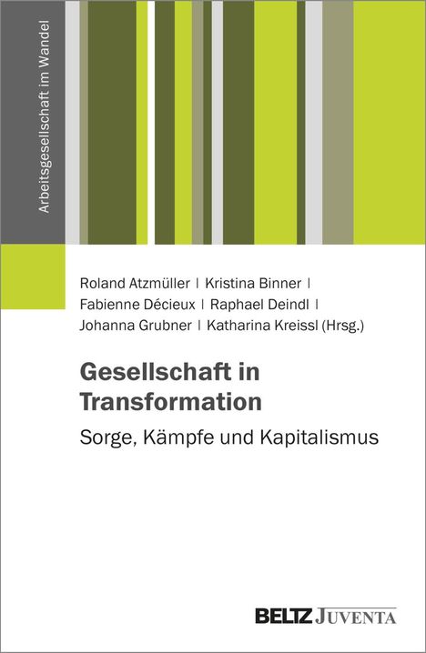 Gesellschaft in Transformation: Sorge, Kämpfe und Kapitalismus, Buch