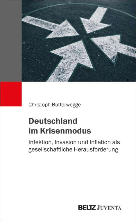 Christoph Butterwegge: Deutschland im Krisenmodus, Buch