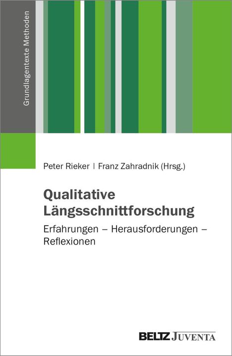 Qualitative Längsschnittforschung: Erfahrungen - Herausforderungen - Reflexionen, Buch