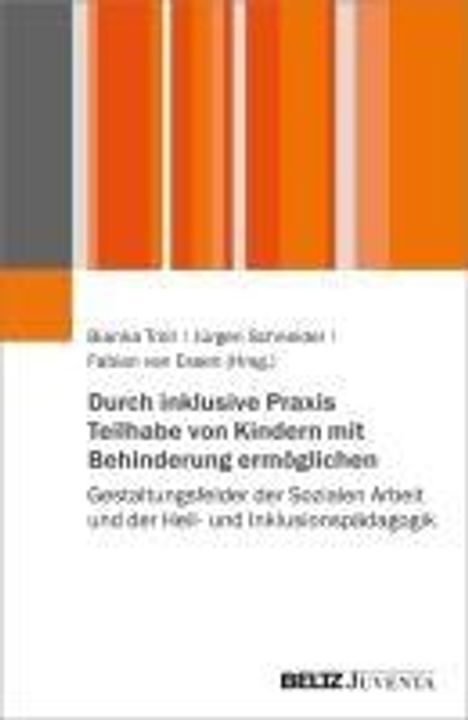 Durch inklusive Praxis Teilhabe von Kindern mit Behinderung ermöglichen, Buch