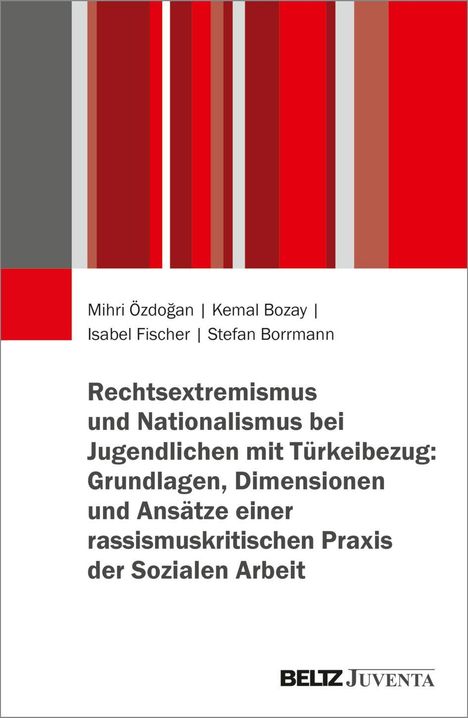 Titel: "Rechtsextremismus und Nationalismus bei Jugendlichen mit Türkeibezug." Autoren: Mihri Özdoğan, Kemal Bozay.