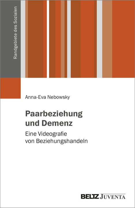 Anna-Eva Nebowsky: Paarbeziehung und Demenz, Buch