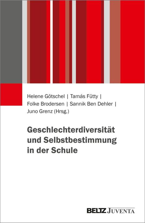 „Geschlechterdiversität und Selbstbestimmung in der Schule“, Autoren genannt, mit rot-grauen Streifen, BELTZ Juventa Logo.