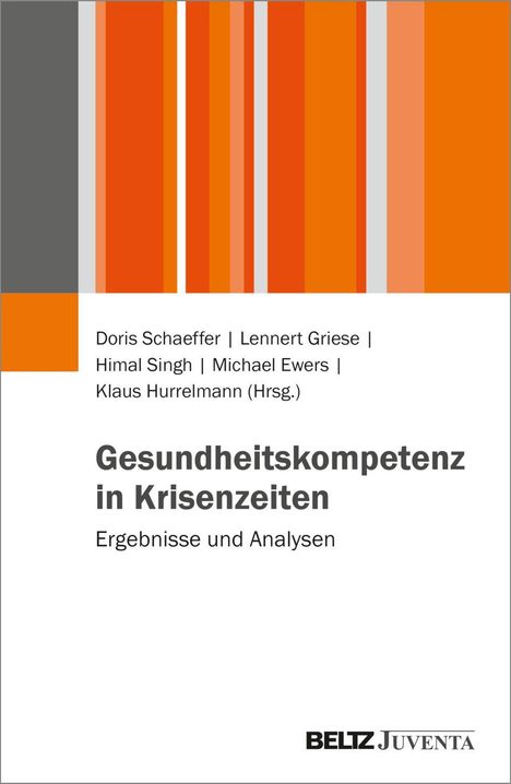 „Gesundheitskompetenz in Krisenzeiten. Ergebnisse und Analysen.“ Vertikale Streifen in Orange und Grau, BELTZ Juventa.