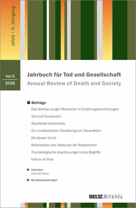 Vol 5 2026, Jahrbuch für Tod und Gesellschaft. Themen: Sterben, Tod, Reeperbahn. Interview: Kenneth Doka. Farbstreifenmuster.
