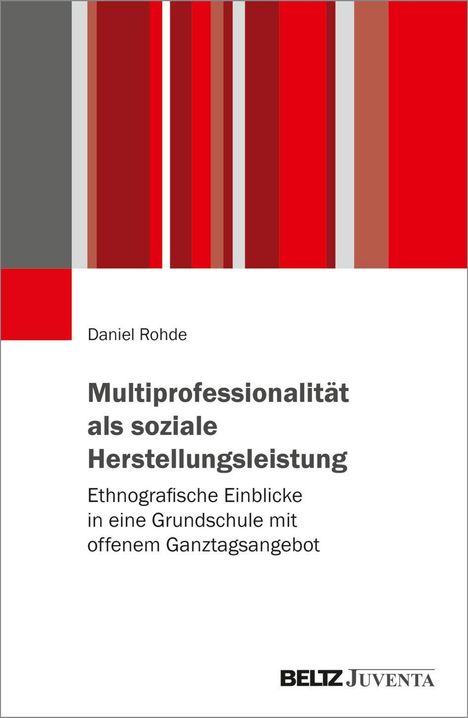 "Multiprofessionalität als soziale Herstellungsleistung" von Daniel Rohde. Ein Logo mit roten Streifen erscheint oben.