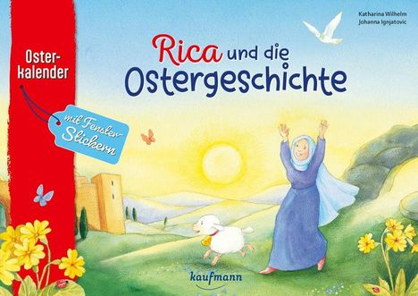 Katharina Wilhelm: Rica und die Ostergeschichte, Buch