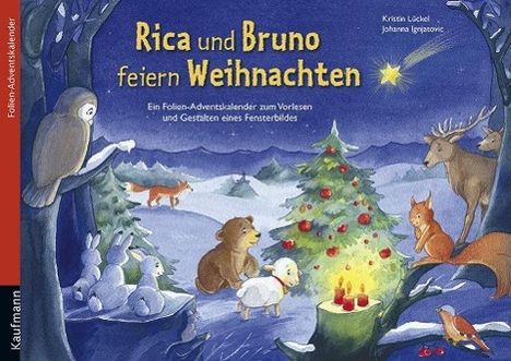Kristin Lückel: Rica und Bruno feiern Weihnachten, Buch