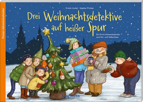 Kristin Lückel: Drei Weihnachtsdetektive auf heißer Spur, Kalender