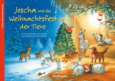 Bellinda: Joscha und das Weihnachtsfest der Tiere, Kalender