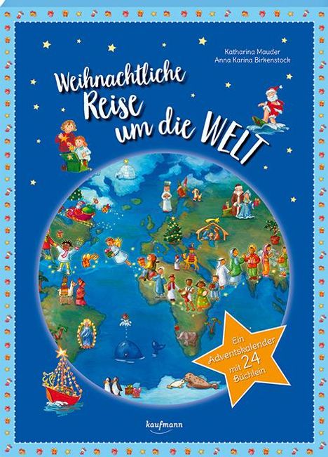 Katharina Mauder: Weihnachtliche Reise um die Welt, Kalender