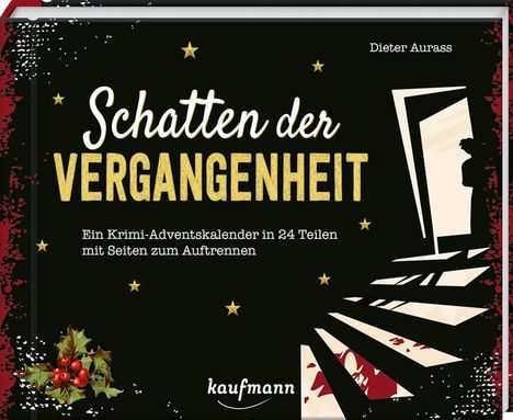 Dieter Aurass: Schatten der Vergangenheit, Kalender