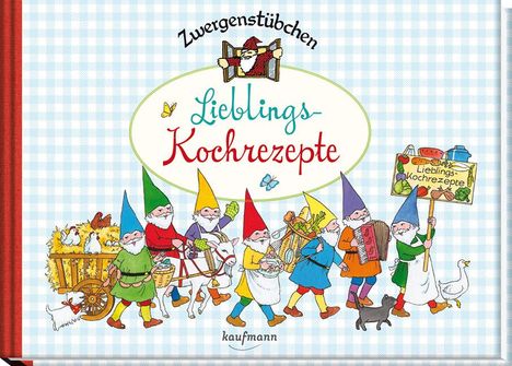 Elke Schuster: Zwergenstübchen Lieblings-Kochrezepte, Buch