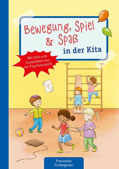 Michaela Lambrecht: Bewegung, Spiel &amp; Spaß in der Kita, Buch