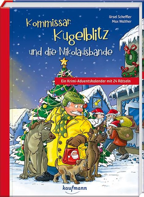 Ursel Scheffler: Kommissar Kugelblitz und die Nikolausbande, Kalender