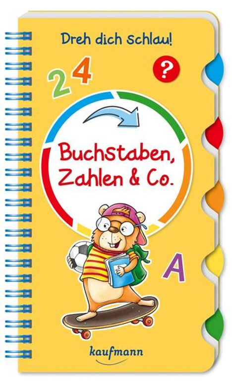 Klara Kamlah: Dreh dich schlau - Buchstaben, Zahlen &amp; Co., Buch