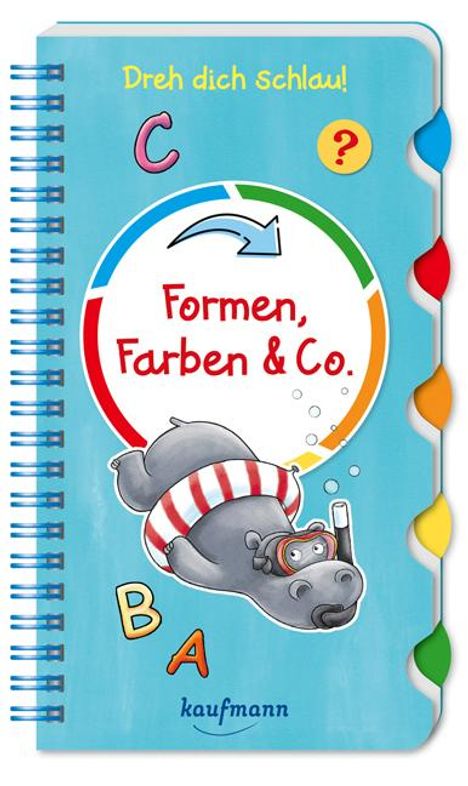 Klara Kamlah: Dreh dich schlau - Formen, Farben &amp; Co., Buch