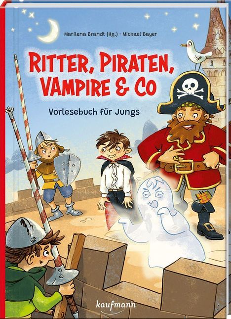 "RITTER, PIRATEN, VAMPIRE & CO. Vorlesebuch für Jungs." Illustration mit Ritter, Pirat, Vampir und Geist vor Burgmauer.
