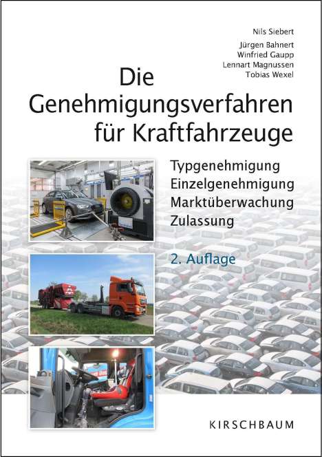 Nils Siebert: Die Genehmigungsverfahren für Kraftfahrzeuge, Buch