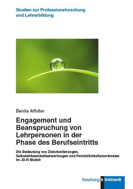 Benita Affolter: Engagement und Beanspruchung von Lehrpersonen in der Phase des Berufseintritts, Buch