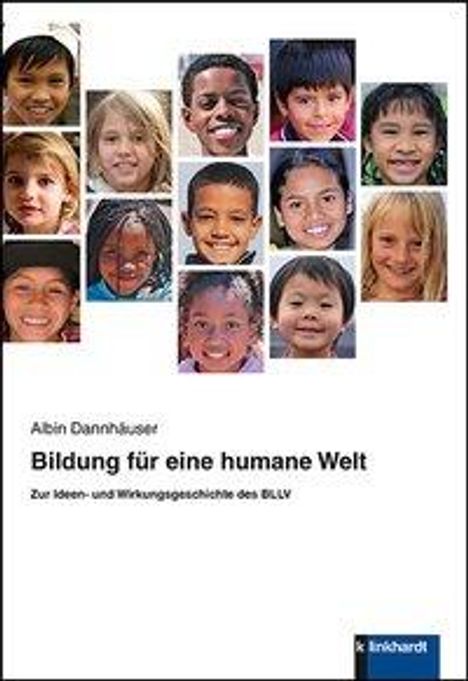 Albin Dannhäuser: Dannhäuser, A: Bildung für eine humane Welt, Buch