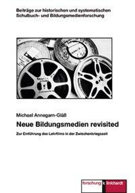 Michael Annegarn-Gläß: Annegarn-Gläß, M: Neue Bildungsmedien revisited, Buch