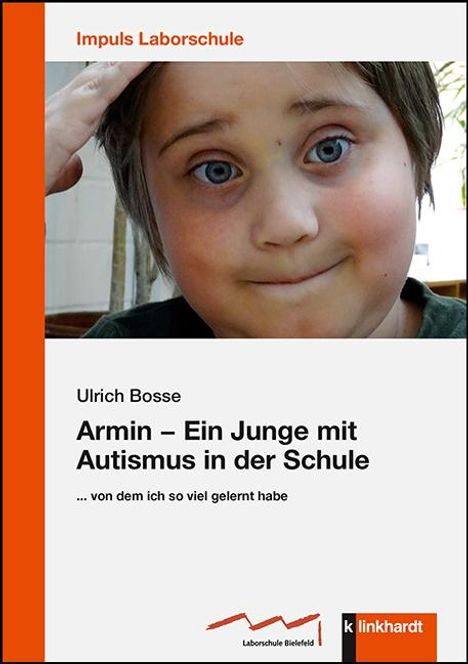 Ulrich Bosse: Armin - Ein Junge mit Autismus in der Schule, Buch