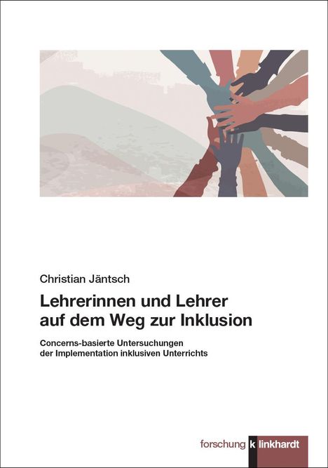 Christian Jäntsch: Lehrerinnen und Lehrer auf dem Weg zur Inklusion, Buch