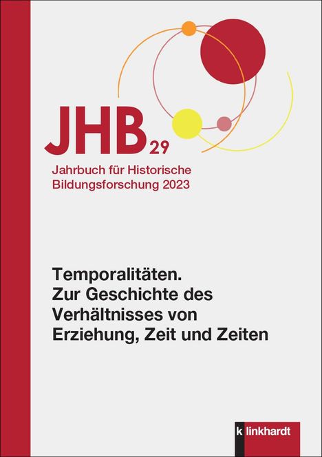 Jahrbuch für Historische Bildungsforschung Band 29, Buch