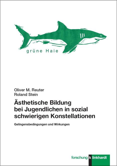 Oliver M. Reuter: Ästhetische Bildung bei Jugendlichen in sozial schwierigen Konstellationen, Buch